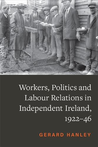 Cover image for Workers, Politics and Labour Relations