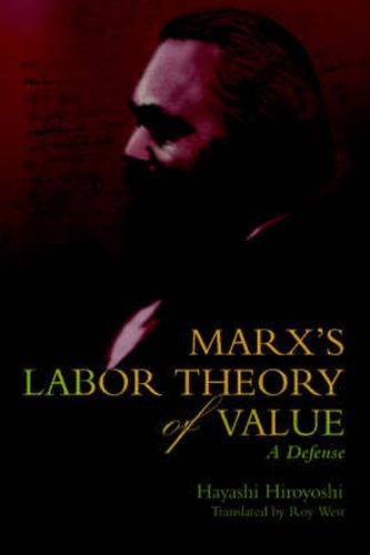 Cover image for Marx's Labor Theory of Value: A Defense