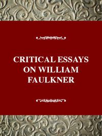 Cover image for Critical Essays on William Faulkner: The Sutpen Family