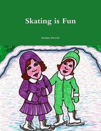 Cover image for Skating is Fun