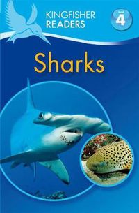 Cover image for Kingfisher Readers: Sharks (Level 4: Reading Alone)
