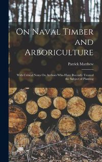 Cover image for On Naval Timber and Arboriculture