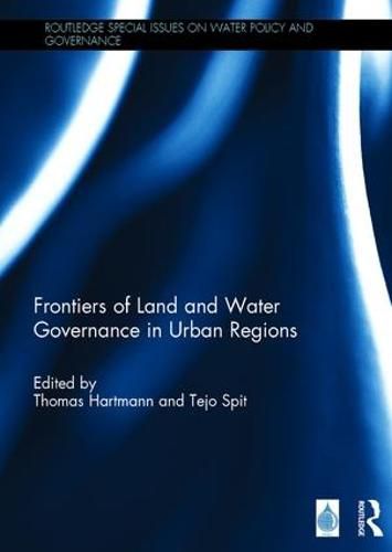 Cover image for Frontiers of Land and Water Governance in Urban Regions