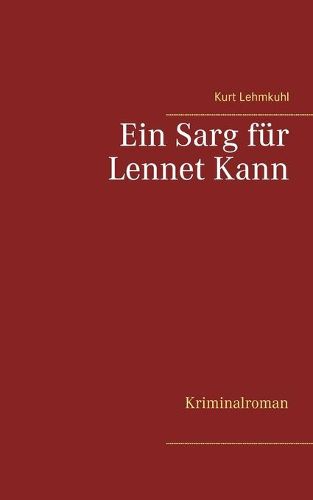 Ein Sarg fur Lennet Kann: Kriminalroman