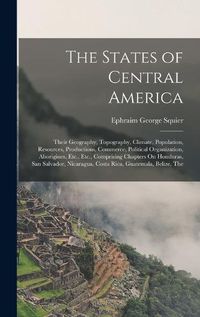 Cover image for The States of Central America