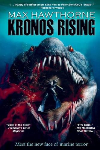 Cover image for Kronos Rising: After 65 million years, the world's greatest predator is back.