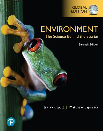 Cover image for Environment: The Science Behind the Stories, Global Edition
