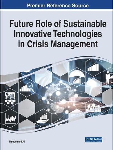 Cover image for Future Role of Sustainable Innovative Technologies in Crisis Management