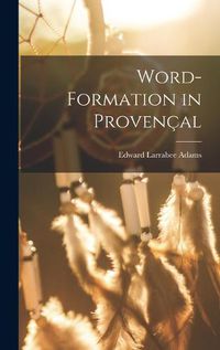 Cover image for Word-formation in Provencal