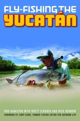 Cover image for Fly-Fishing the Yucatan