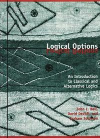 Cover image for Logical Options: An Introduction to Classical and Alternative Logics