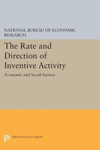 Cover image for The Rate and Direction of Inventive Activity: Economic and Social Factors