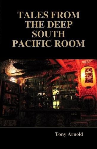 Cover image for Tales From the Deep South Pacific Room