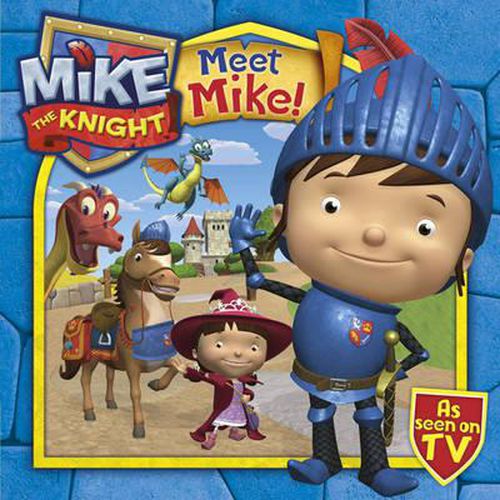 Meet Mike the Knight