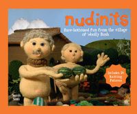 Cover image for Nudinits: Bare-bottomed fun from the village of Woolly Bush