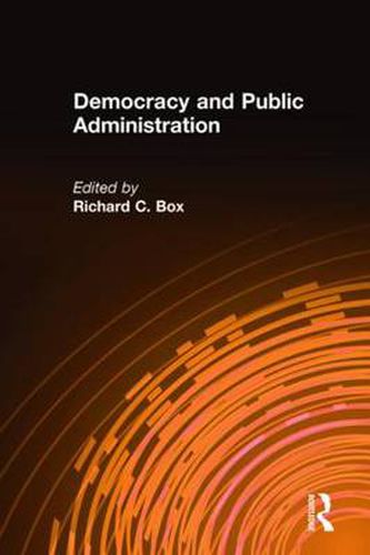 Cover image for Democracy and Public Administration