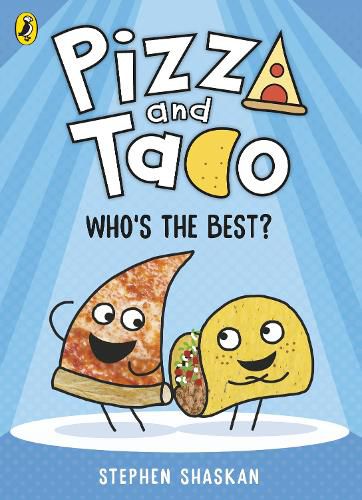 Cover image for Pizza and Taco: Who's the Best?