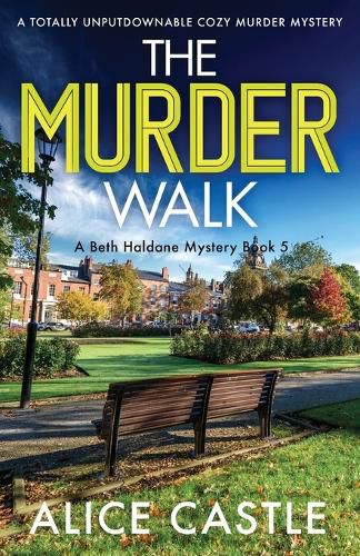 Cover image for The Murder Walk: A totally unputdownable cozy murder mystery