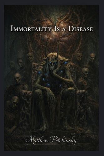 Cover image for Immortality Is a Disease