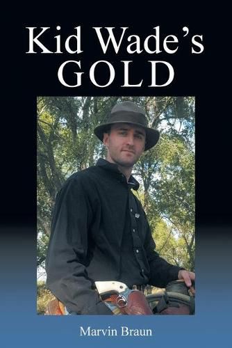 Cover image for Kid Wade's Gold