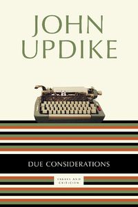 Cover image for Due Considerations: Essays and Criticism