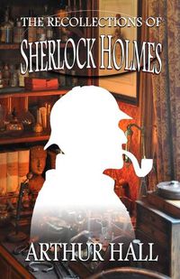 Cover image for The Recollections of Sherlock Holmes