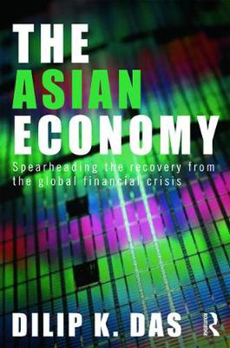 Cover image for The Asian Economy: Spearheading the recovery from the global financial crisis