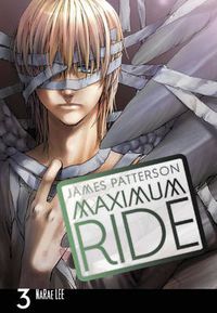 Cover image for Maximum Ride: Manga Volume 3