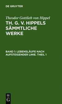 Cover image for Lebenslaufe Nach Aufsteigender Linie. Theil 1