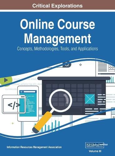 Cover image for Online Course Management: Concepts, Methodologies, Tools, and Applications, VOL 3