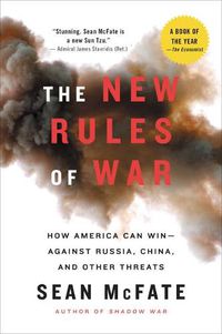 Cover image for The New Rules of War: How America Can Win Against Russia, China and..