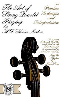 Cover image for The Art of String Quartet Playing: Practice, Technique, and Interpretation