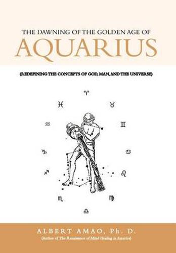 Cover image for The Dawning of the Golden Age of Aquarius