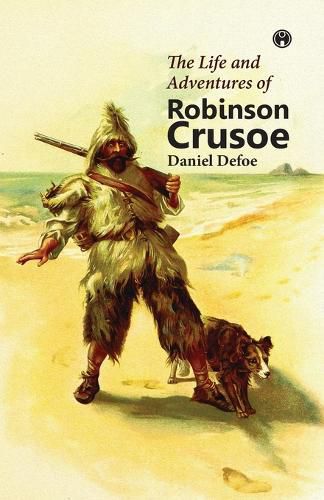 Cover image for The Life and Adventures of Robinson Crusoe