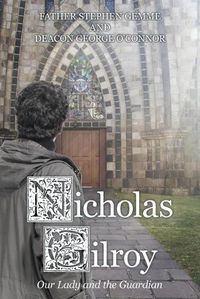 Cover image for Nicholas Gilroy: Our Lady and the Guardian