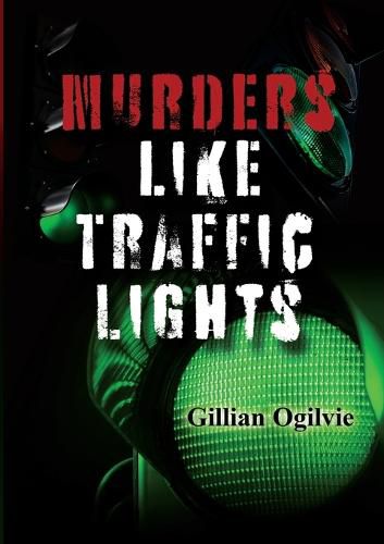 Cover image for Murders Like Traffic Lights