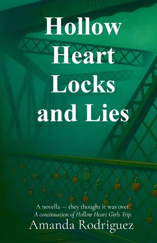 Cover image for Hollow Heart Locks and Lies