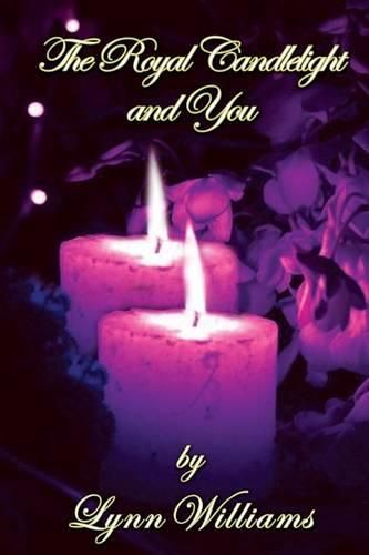 Cover image for The Royal Candlelight and You: 10 Spiritual Culinary Recipes for Godly Living