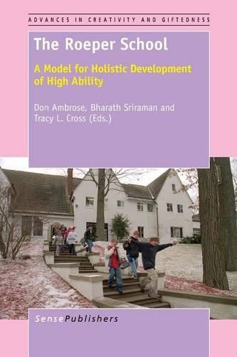 Cover image for The Roeper School: A Model for Holistic Development of High Ability