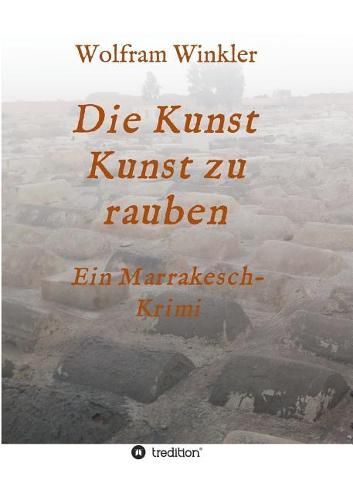 Cover image for Die Kunst Kunst zu rauben