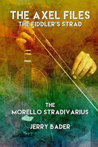 Cover image for The Axel Files, The Fiddler's Strad