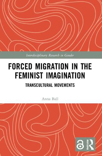 Cover image for Forced Migration in the Feminist Imagination