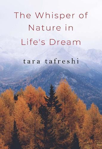 Cover image for The Whisper of Nature in Life's Dream