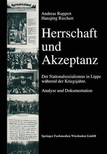 Cover image for Herrschaft Und Akzeptanz: Der Nationalsozialismus in Lippe Wahrend Der Kriegsjahre. Analyse Und Dokumentation