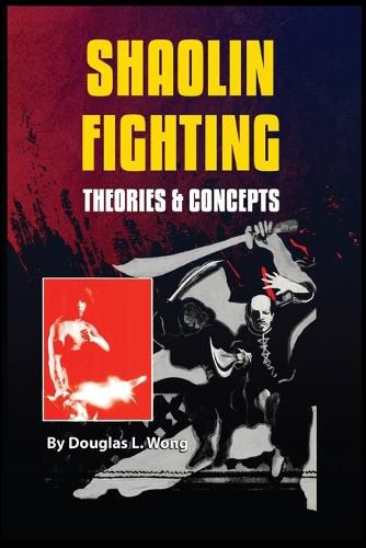 Cover image for Shaolin Fighting Theories & Concepts