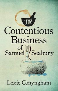 Cover image for The Contentious Business of Samuel Seabury 2022