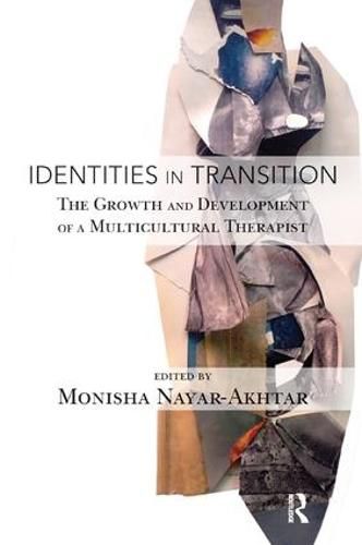 Cover image for Identities in Transition: The Growth and Development of a Multicultural Therapist