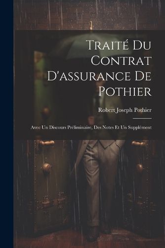 Cover image for Traite Du Contrat D'assurance De Pothier