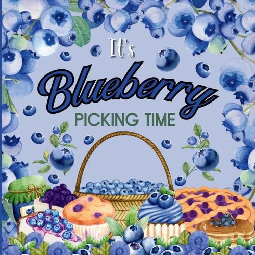 Cover image for It's Blueberry Picking Time