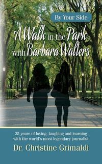 Cover image for A Walk in the Park with Barbara Walter